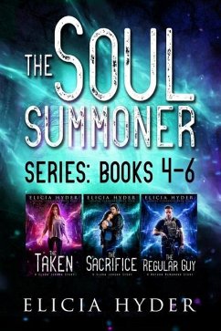 The Soul Summoner Series: Books 4-6 - Hyder, Elicia