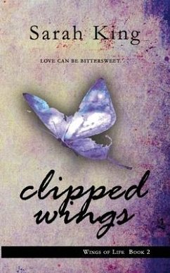 Clipped Wings - King, Sarah