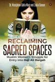 Reclaiming Sacred Spaces: Muslim Women's Struggle for Entry into Haji Ali Dargah