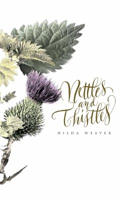 Nettles and Thistles - Weaver, Hilda