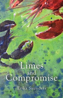 Limes and Compromise - Saunders, Erika