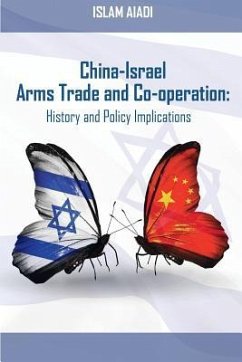 China-Israel Arms Trade and Co-operation: History and Policy Implications - Aiadi, Islam