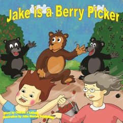 Jake is a Berry Picker - Labelle, Charles J.