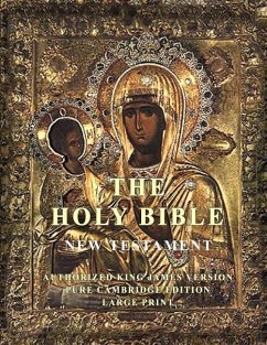The Holy Bible: New Testament: Large Print - Edition, Pure Cambridge