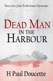 Dead Man in the Harbour (eBook, ePUB)