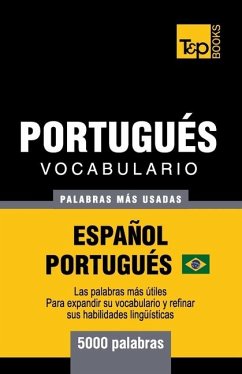 Portugués vocabulario - palabras mas usadas - Español-Portugués - 5000 palabras - Taranov, Andrey