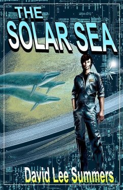 The Solar Sea - Summers, David Lee