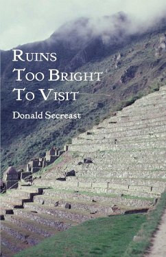 Ruins Too Bright To Visit - Secreast, Donald