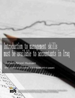 Introduction to management skills must be available to accountants in Iraq: 978-1-62265-913-5 - Hussain, Hisham Noori