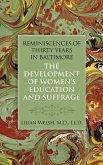 Reminiscences of Thirty Years in Baltimore: The Development of Women's Education