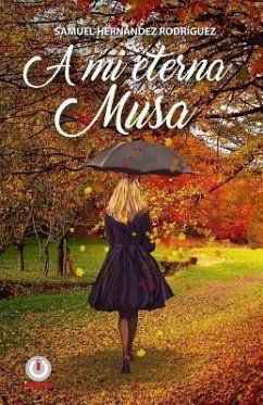 A mi eterna musa - Hernandez Rodriguez, Samuel