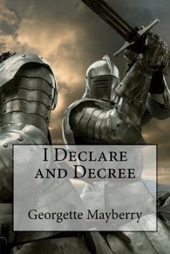 I Declare and Decree - Mayberry, Georgette