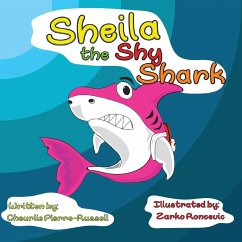 Sheila the Shy Shark - Pierre-Russell, Cheurlie
