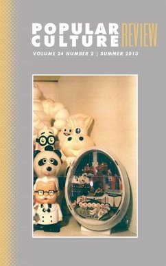 Popular Culture Review: Vol. 24, No. 2, Summer 2013 - Campbell, Felicia F.