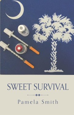 SWEET SURVIVAL - Smith, Pamela