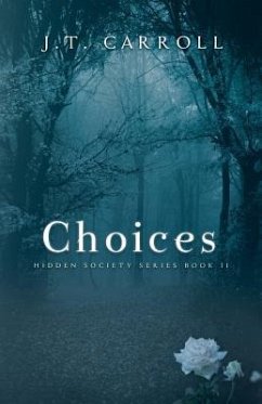 Choices - Carroll, J. T.