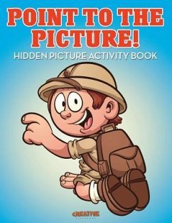 Point to the Picture! Hidden Picture Activity Book - Playbooks, Creative