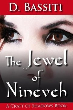 The Jewel of Nineveh: A Craft of Shadows Book - Bassiti, Diavosh