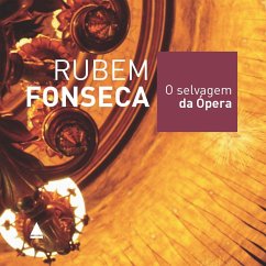 O selvagem da ópera (MP3-Download) - Fonseca, Rubem