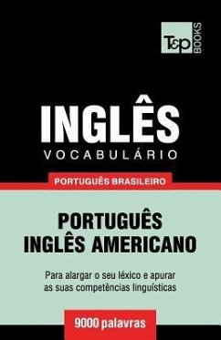 Vocabulário Português Brasileiro-Inglês - 9000 palavras: Inglês americano - Taranov, Andrey