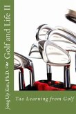 Golf and Life II: Tao Learning from Golf