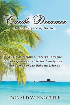 Caribe Dreamer: On the Surface of the Sea - Knoepfle, Donald