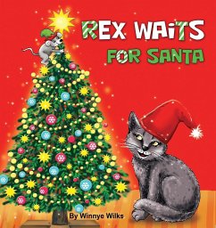 Rex Waits For Santa - Wilks, Winnye