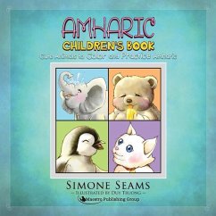 Amharic Children's Book: Cute Animals to Color and Practice Amharic - Seams, Simone
