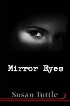 Mirror Eyes - Tuttle, Susan