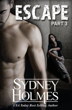 Escape Part Three - Holmes, Sydney