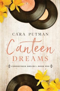 Canteen Dreams - Putman, Cara C.