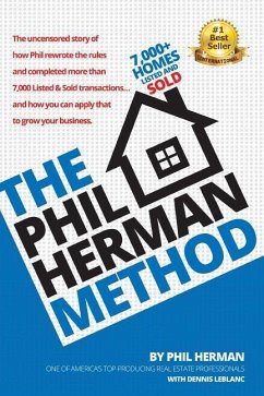 The Phil Herman Method: Continuous and Never Ending Improvement - Herman, Phil