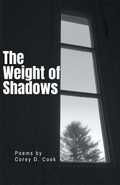 The Weight of Shadows - Cook, Corey D.