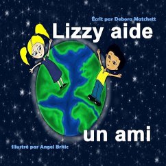 Lizzy aide un ami - Matchett, Debora