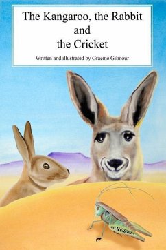 The Kangaroo, the Rabbit and the Cricket - Gilmour, Graeme