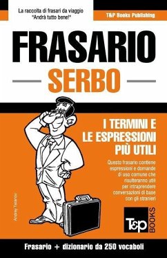 Frasario Italiano-Serbo e mini dizionario da 250 vocaboli - Taranov, Andrey
