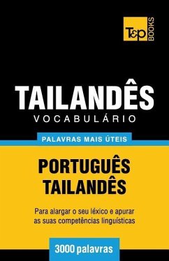 Vocabulário Português-Tailandês - 3000 palavras mais úteis - Taranov, Andrey