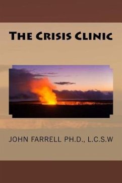 The Crisis Clinic - Farrell, John