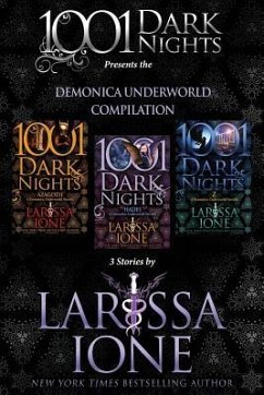 Demonica Underworld Compilation: 3 Stories by Larissa Ione - Ione, Larissa