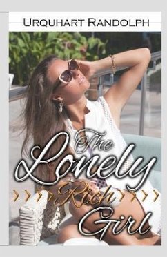The Lonely Rich Girl - Randolph, Urquhart