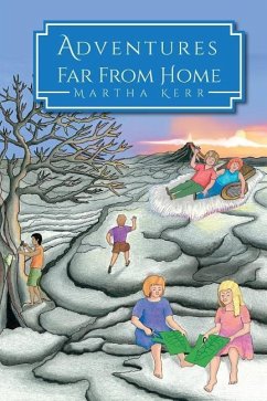 Adventures Far from Home - Kerr, Martha