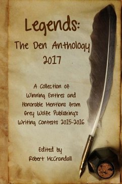 Legends: The Den Anthology: 2017 - McCrandall, Robert