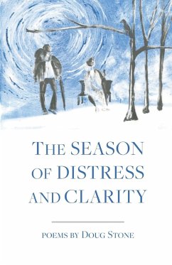 The Season of Distress and Clarity - Stone, Doug