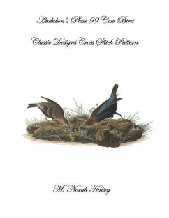 Audubon's Plate 99 Cow Bird: Classic Designs Cross Stitch Patterns - Halsey, M. Norah