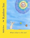 Rainbow Sun: What colour is the sun?