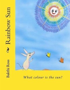 Rainbow Sun: What colour is the sun? - Ross, Bakthi