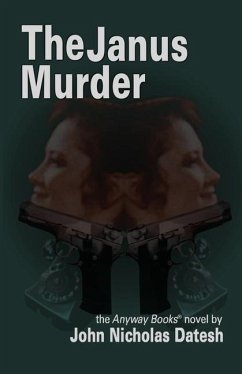 The Janus Murder - Datesh, John Nicholas