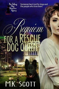 Requiem for a Rescue Dog Queen - Scott, Mk