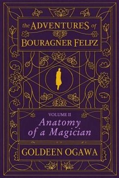 The Adventures of Bouragner Felpz, Volume II - Ogawa, Goldeen