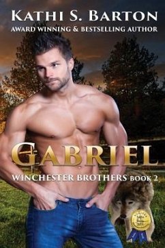 Gabriel: Winchester Brothers-Erotic Paranormal Wolf Shifter Romance - Barton, Kathi S.